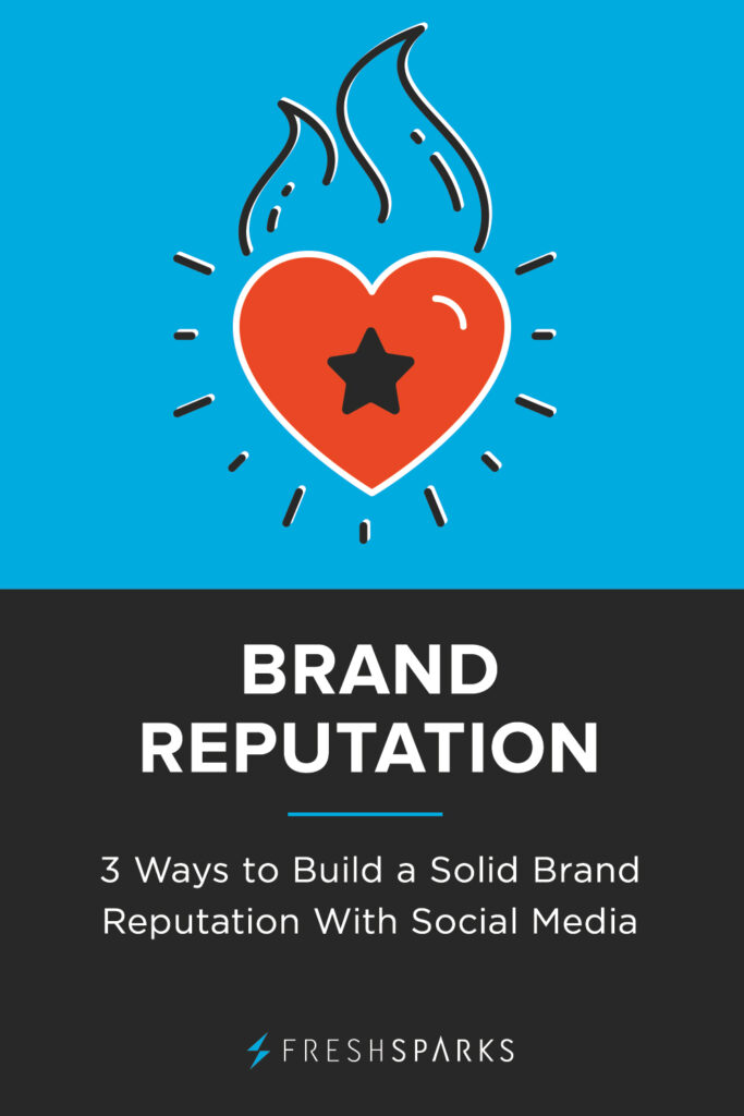 3 Ways to Build a Solid Brand Reputation With Social Media